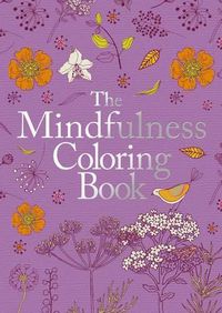 Cover image for The Mindfulness Coloring Book