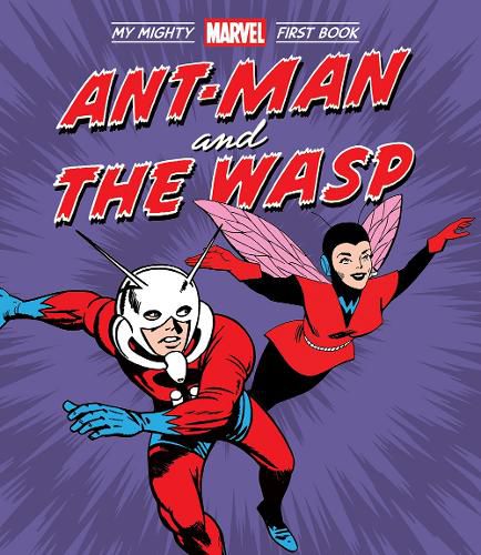 Cover image for Ant-Man and the Wasp: My Mighty Marvel First Book