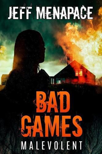 Cover image for Bad Games: Malevolent