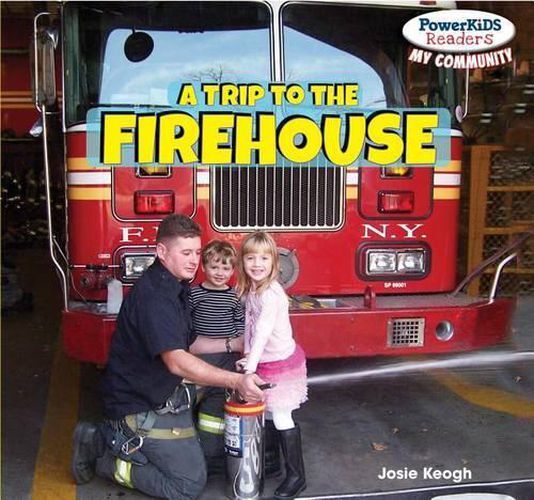 Cover image for A Trip to the Firehouse