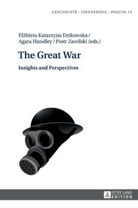 Cover image for The Great War: Insights and Perspectives