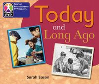 Cover image for PYP L2 Today and Long Ago 6PK