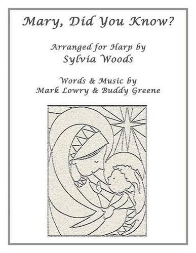 Cover image for Mary, Did You Know?: Arranged for Harp