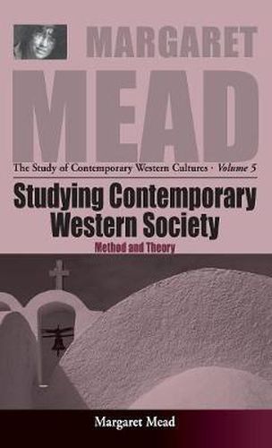 Studying Contemporary Western Society: Method and Theory