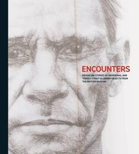 Cover image for Encounters: Revealing Stories of Aboriginal and Torres Strait Islander Objects from the British Museum