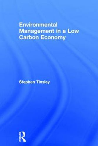 Cover image for Environmental Management in a Low Carbon Economy