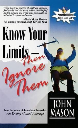 Cover image for Know Your Limits - Then Ignore Them