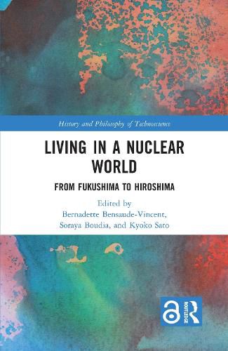 Cover image for Living in a Nuclear World: From Fukushima to Hiroshima