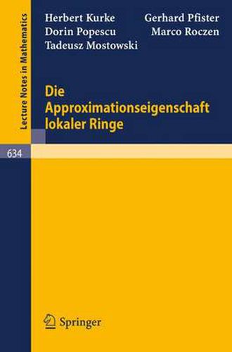 Cover image for Die Approximationseigenschaft Lokaler Ringe