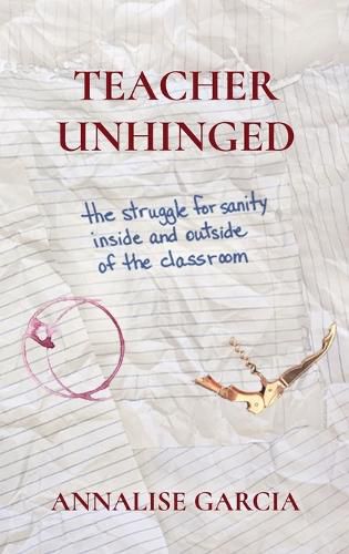 Cover image for Teacher Unhinged