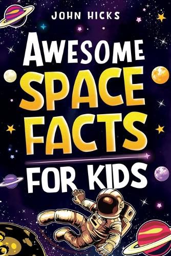 Awesome Space Facts for Kids