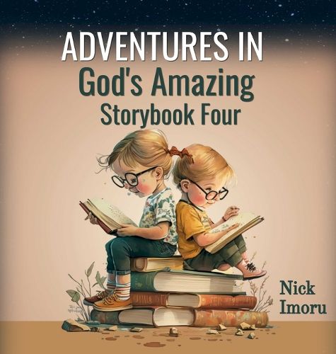 Cover image for Adventures in God's Amazing Storybook 4