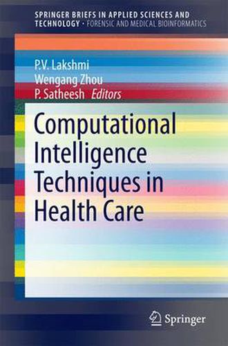Cover image for Computational Intelligence Techniques in Health Care