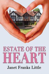 Cover image for Estate of the Heart