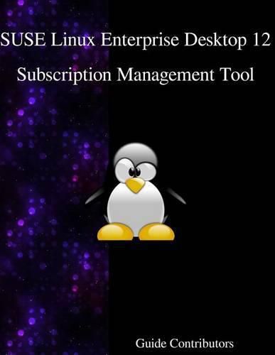 Cover image for SUSE Linux Enterprise Desktop 12 - Subscription Management Tool