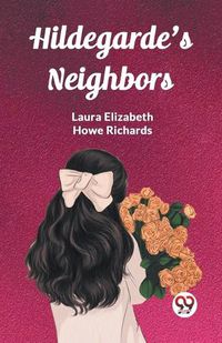 Cover image for Hildegarde's Neighbors