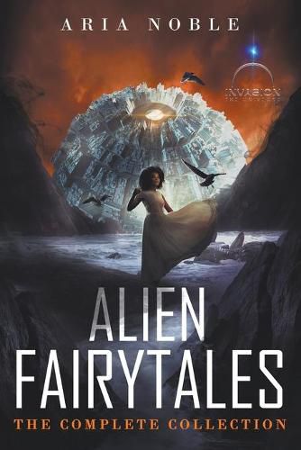 Cover image for Alien Fairytales: The Complete Collection