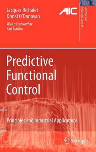 Cover image for Predictive Functional Control: Principles and Industrial Applications