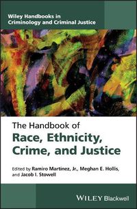 Cover image for The Handbook of Race, Ethnicity, Crime, and Justice