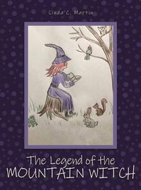 Cover image for The Legend of the Mountain Witch