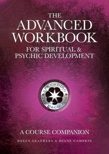 Cover image for The Advanced Workbook For Spiritual & Psychic Developent - A Course Companion