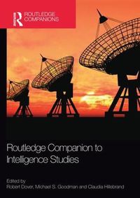 Cover image for Routledge Companion to Intelligence Studies