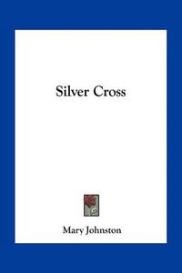 Cover image for Silver Cross