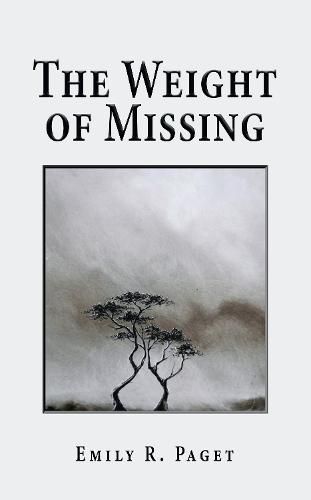 Cover image for The Weight of Missing