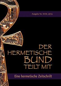 Cover image for Der hermetische Bund teilt mit: Hermetische Zeitschrift Nummer 18