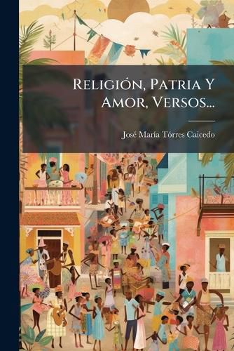 Cover image for Religion, Patria y Amor, Versos...