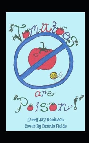 Cover image for Tomatoes are Poison