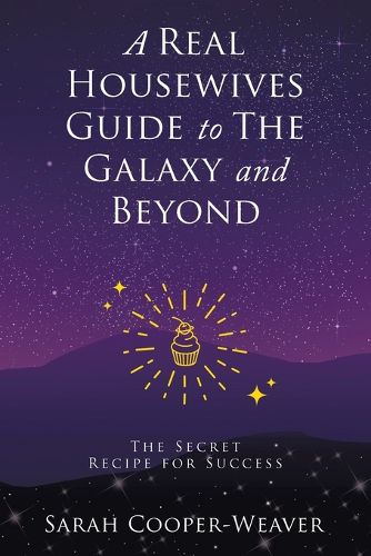A Real Housewives Guide to The Galaxy and Beyond