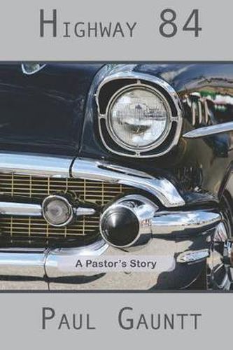 Cover image for Highway 84: A Pastor's Story