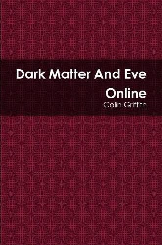 Dark Matter And Eve Online