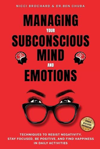 Cover image for Managing Your Subconscious Mind and Emotions