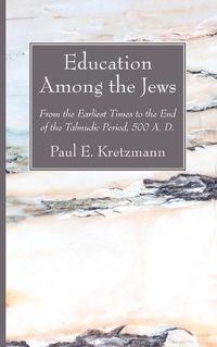 Cover image for Education Among the Jews