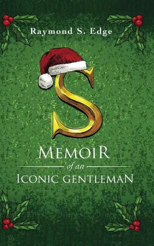 Cover image for S: Memoir of an Iconic Gentleman