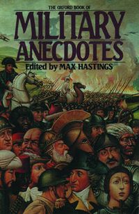 Cover image for The Oxford Book of Military Anecdotes