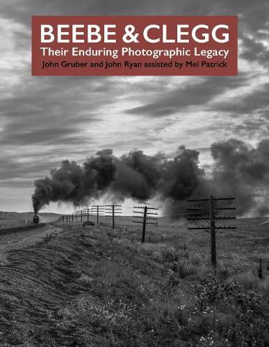 Cover image for Beebe and Clegg: Their Enduring Photographic Legacy