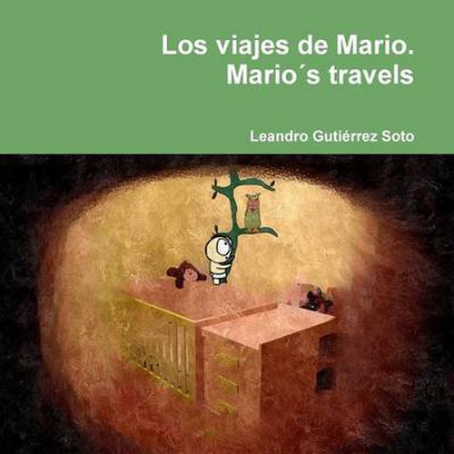 Cover image for Los Viajes De Mario. Mario's Travels