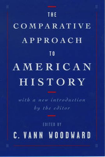 Cover image for The Comparative Approach to American History