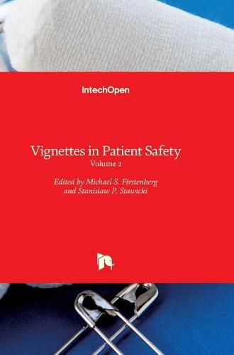 Cover image for Vignettes in Patient Safety: Volume 2