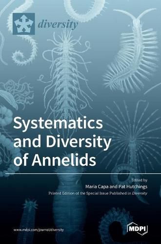 Cover image for Systematics and Diversity of Annelids