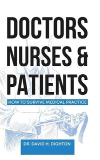 Cover image for Doctors, Nurses & Patients