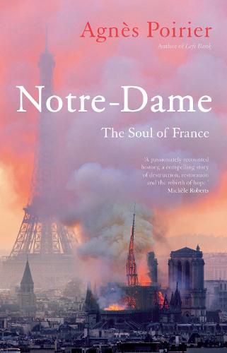 Notre-Dame: The Soul of France