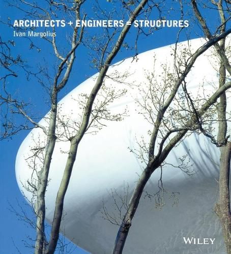 Cover image for Architects+engineers=structures