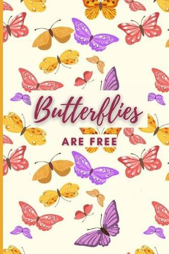 Cover image for Butterflies Are Free