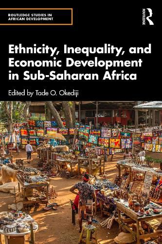 Cover image for Ethnicity, Inequality, and Economic Development in Sub-Saharan Africa