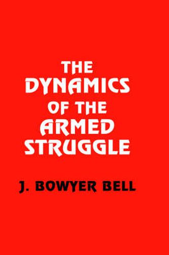 Cover image for The Dynamics of the Armed Struggle