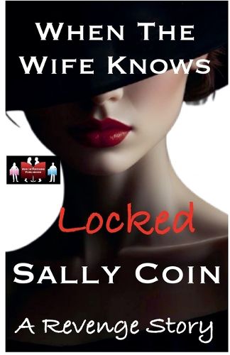 Cover image for When The Wife Knows - Locked